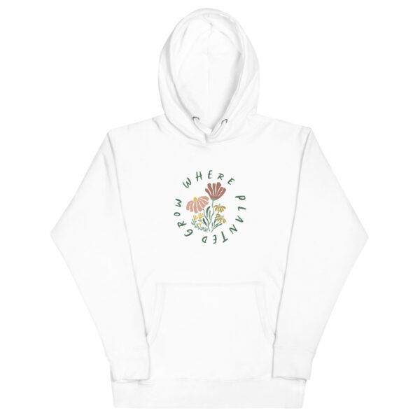 Unisex Hoodie - Grow Where Planted - Image 10