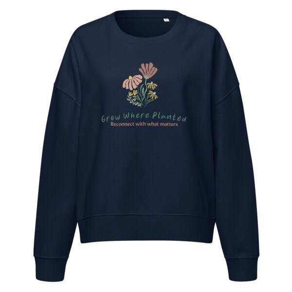 Women’s organic crew neck sweatshirt - Grow Where Planted - Image 8