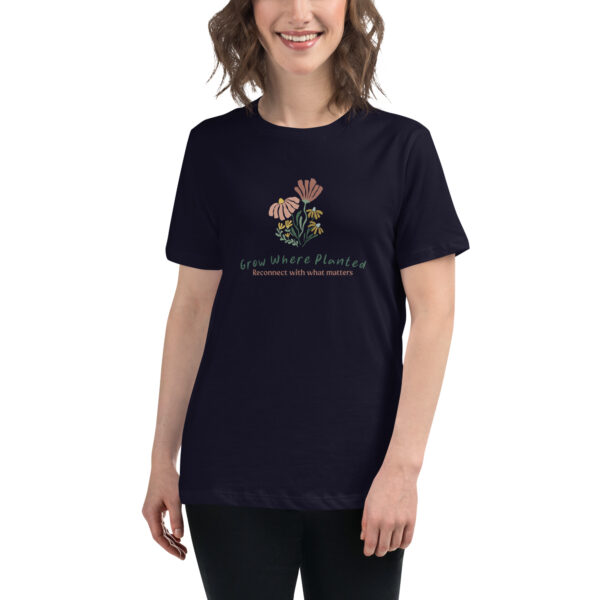 Women's Relaxed T-Shirt - Grow Where Planted - Image 2